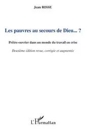 Les pauvres au secours de Dieu... ?