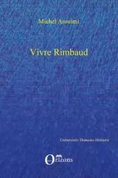 VIVRE RIMBAUD