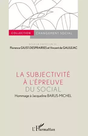 La subjectivité à l'épreuve du social -  - Editions L'Harmattan