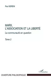 Marx, l'Association et la Liberté