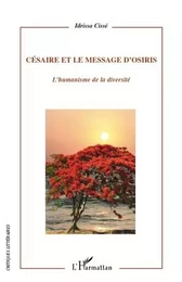 Césaire et le message d'Osiris