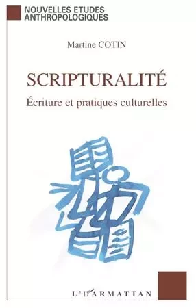 Scripturalité - Martine Cotin - Editions L'Harmattan