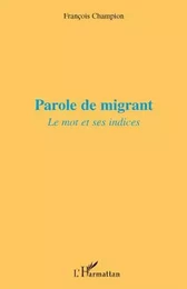 Parole de migrant