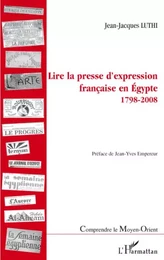 Lire la presse d'expression française en Egypte