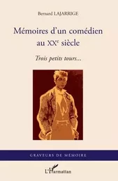 Mémoires d'un comédien au XX° siècle