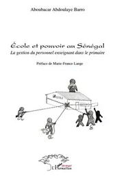 Ecole et pouvoir au Sénégal