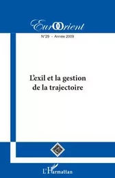 L'exil et la gestion de la trajectoire