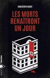 Les Morts renaîtront un jour