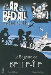 Le bagnard de Belle-Île (T4)