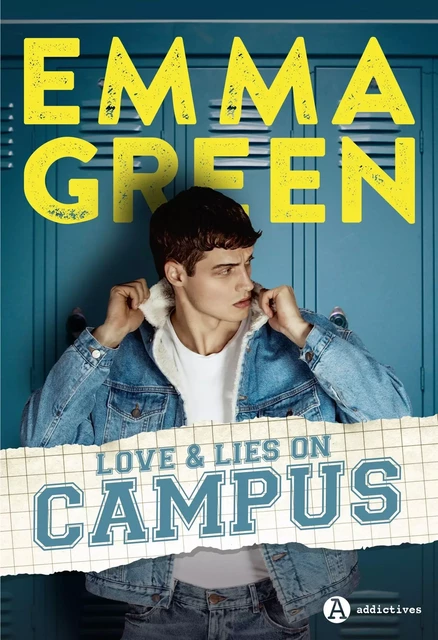 Love & Lies on Campus - Emma Green - ADDICTIVES