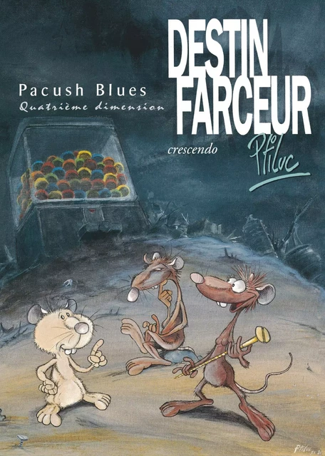 Pacush Blues - Tome 04 -  PTILUC - VENTS D'OUEST