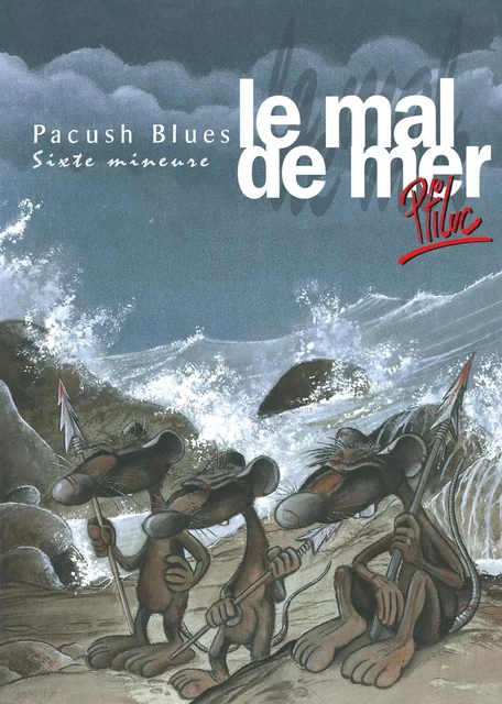 Pacush Blues - Tome 06 -  PTILUC - VENTS D'OUEST