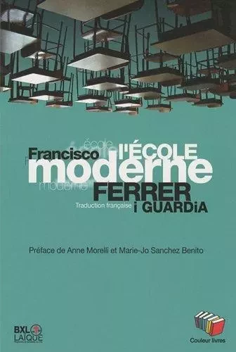 L ECOLE MODERNE -  FERRER IGUARDIA - COULEUR LIVRES