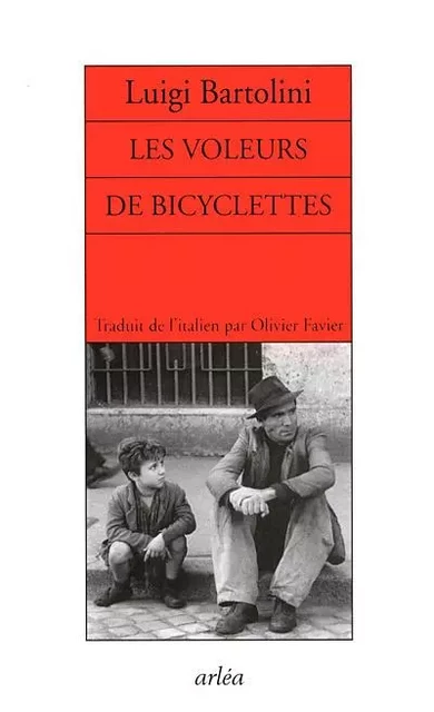 Les Voleurs de bicyclette - Luigi Bartolini - Arlea