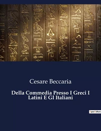 Della Commedia Presso I Greci I Latini E Gl Italiani