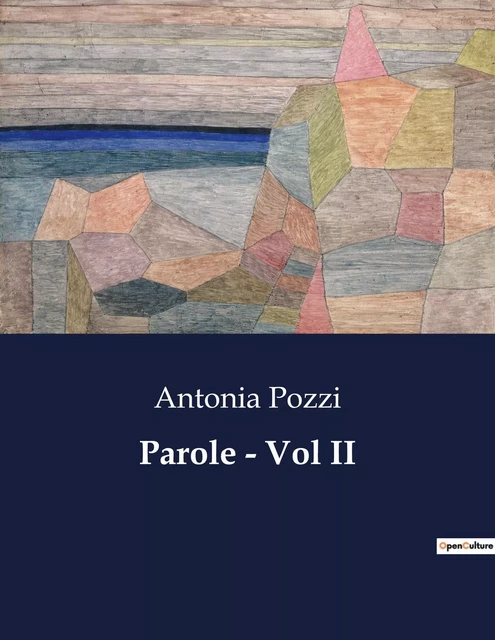 Parole - Vol II - Antonia Pozzi - CULTUREA