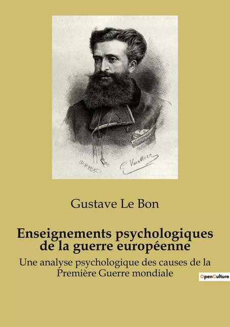 Enseignements psychologiques de la guerre européenne - Gustave Le Bon - SHS EDITIONS