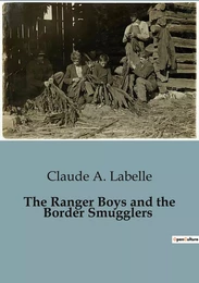 The Ranger Boys and the Border Smugglers