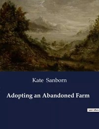 Adopting an Abandoned Farm