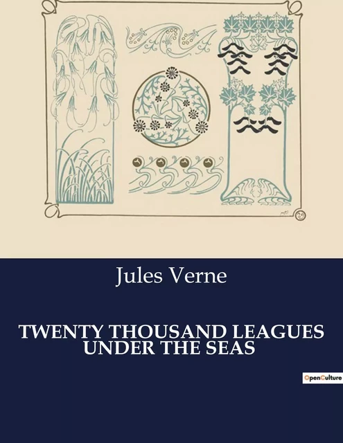 TWENTY THOUSAND LEAGUES UNDER THE SEAS - Jules Verne - CULTUREA