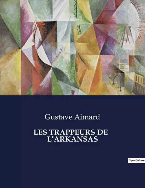 LES TRAPPEURS DE   L'ARKANSAS - Gustave Aimard - CULTUREA