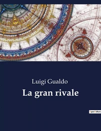 La gran rivale