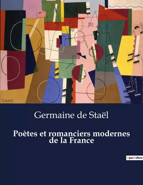 Poètes et romanciers modernes de la France - Germaine De Staël - CULTUREA