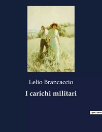 I carichi militari