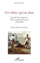 Ces bêtes qu'on abat