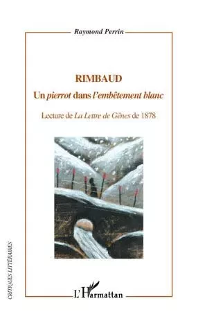 Rimbaud - Raymond Perrin - Editions L'Harmattan