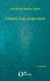 Amarré à un corps-mort