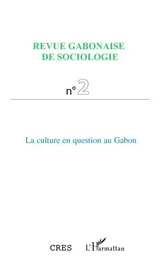 La culture en question au Gabon