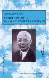 Le rôle du Nègre dans la culture des Amériques