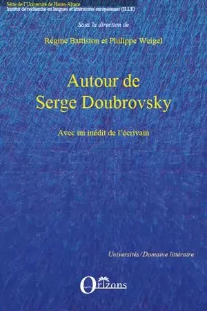 Autour de Serge Doubrovsky - Régine Battiston, Philippe Weigel - Editions L'Harmattan