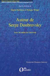 Autour de Serge Doubrovsky