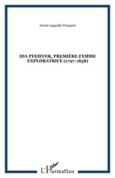 Ida Pfeiffer, première femme exploratrice (1797-1858)