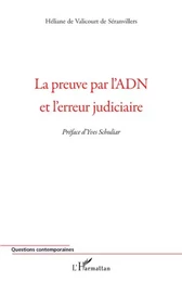 La preuve par l'ADN et l'erreur judiciaire