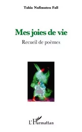 Mes joies de vivre