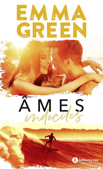 Ames indociles - Emma Green - ADDICTIVES