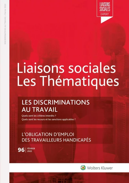 Les discriminations au travail - Farah Nassiri Amini, Sandra Limou, Florence Lefrançois - LIAISONS