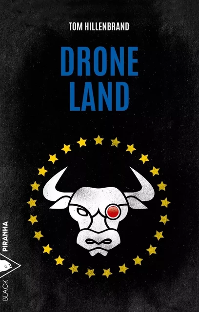 Drone land - Tom Hillenbrand - Piranha