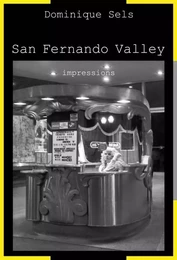 San Fernando Valley  (impressions)