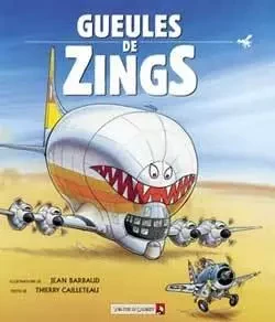 Gueules de Zings - Thierry Cailleteau - VENTS D'OUEST