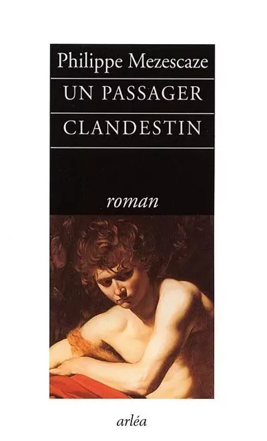 Un passager clandestin - Philippe Mezescaze - Arlea