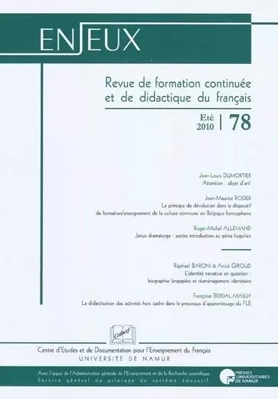 ENJEUX 78. REVUE DE FORMATION CONTINUEE ET DE DIDACTIQUE DU FRANCAIS -  - PU NAMUR