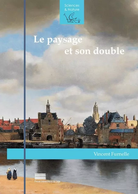 LE PAYSAGE ET SON DOUBLE - VINCENT FURNELLE - PA GEMBLOUX