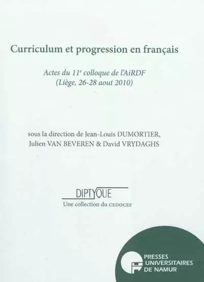 CURRICULUM ET PROGRESSION EN FRANCAIS -  DUMORTIER, VRIJDAGHS - PU NAMUR