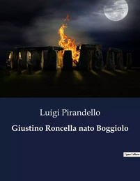 Giustino Roncella nato Boggiolo