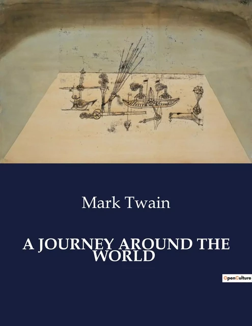 A JOURNEY AROUND THE WORLD - MARK TWAIN - CULTUREA