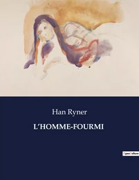 L'HOMME-FOURMI